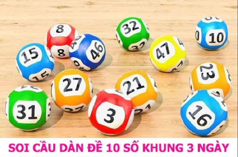 Dàn đề 10 số khung 3 ngày Dàn đề 10 số khung 3 ngày