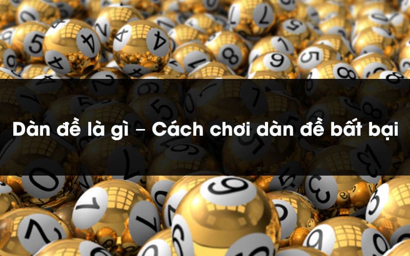 dàn đề là gì dàn đề là gì