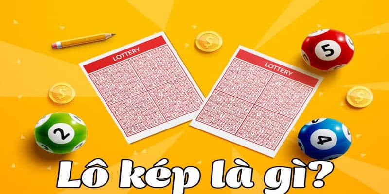 Lô kép là gì Lô kép là gì