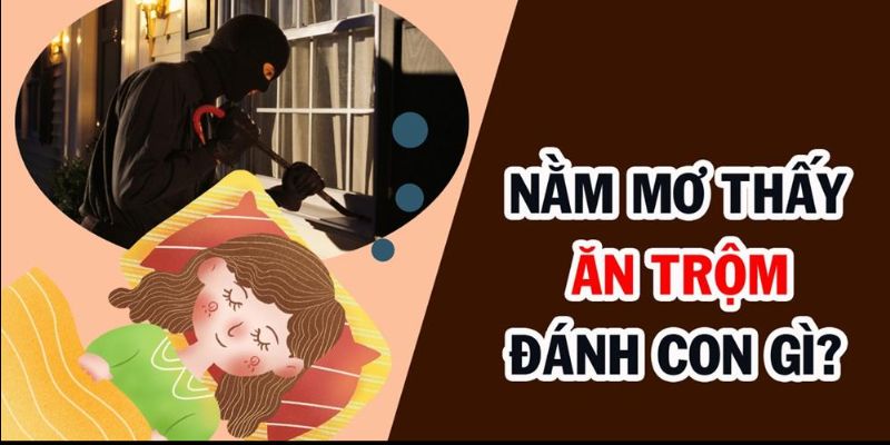 Mơ thấy ăn trộm đang rình mò nhà của mình