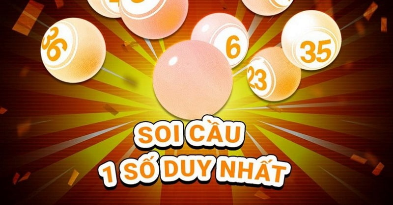 soi cầu một số duy nhất soi cầu một số duy nhất